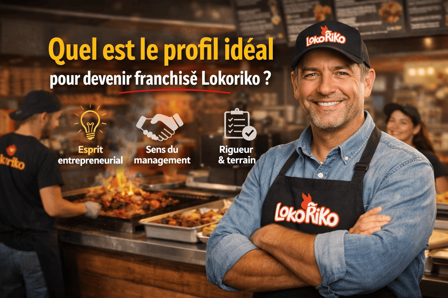 un franchisé Loko Riko qui a pu ouvrir une franchise poulet
